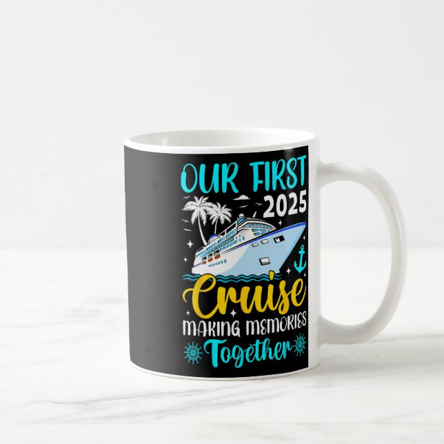 Mug Notre première croisière 2025 ensemble voyage en f (Droite)