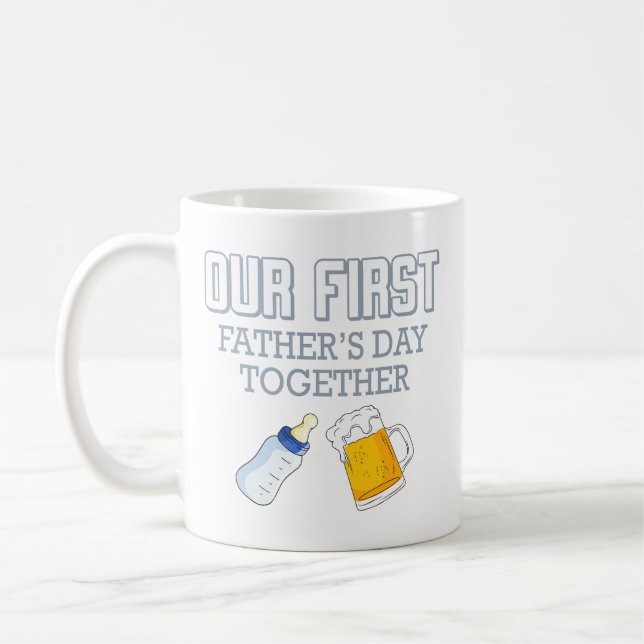 Mug Notre Première Fête des pères Ensemble 👨 ‍ 👶 ❤️ (Gauche)