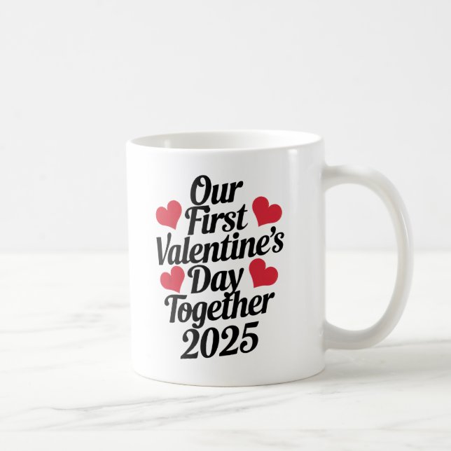 Mug Notre première Saint Valentin ensemble 2025 (Droite)