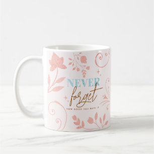 Mug N'oubliez jamais combien vous avez de la chance Fo