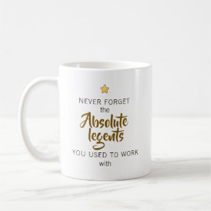 Mug N'oubliez jamais les adieux des légendes absolues