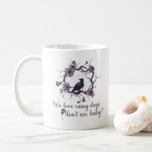 Mug Nous aimons les jours pluvieux, n'est-ce pas bébé 
