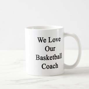 Mug Nous Aimons Notre Coach De Basketball