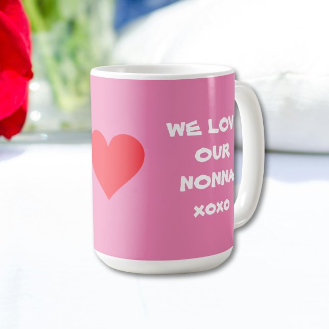 Mug NOUS AIMONS NOTRE NONNE - Soft Rose Italien Granny (WE LOVE OUR NONNA - White Scrip[t on Soft Pink with Red Heart - Coffee Mug for Italian Grandma.)