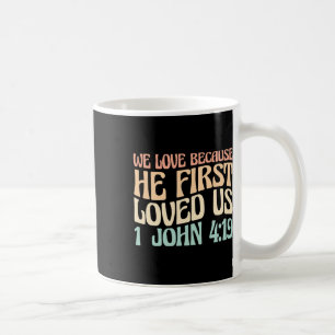 Mug Nous aimons parce qu'il nous a aimés le premier 