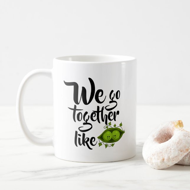 Mug Nous Allons Ensemble Comme Deux Pois Dans Un Pois (Avec donut)