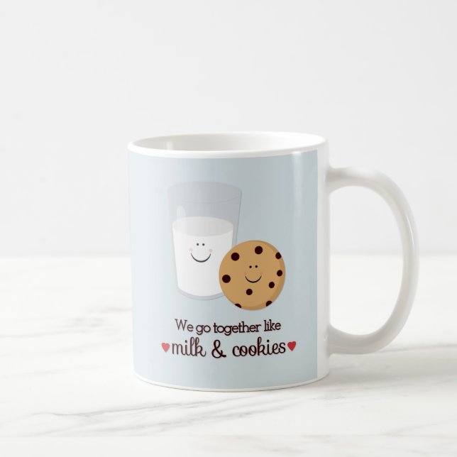 Mug Nous allons ensemble comme le lait et des biscuits (Droite)