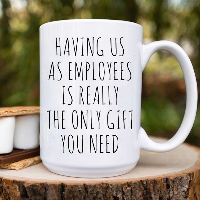 Mug Nous Avoir Comme Employés / Fête de bureau (Having Us As Employees / funny Office Party Coffee Mug)