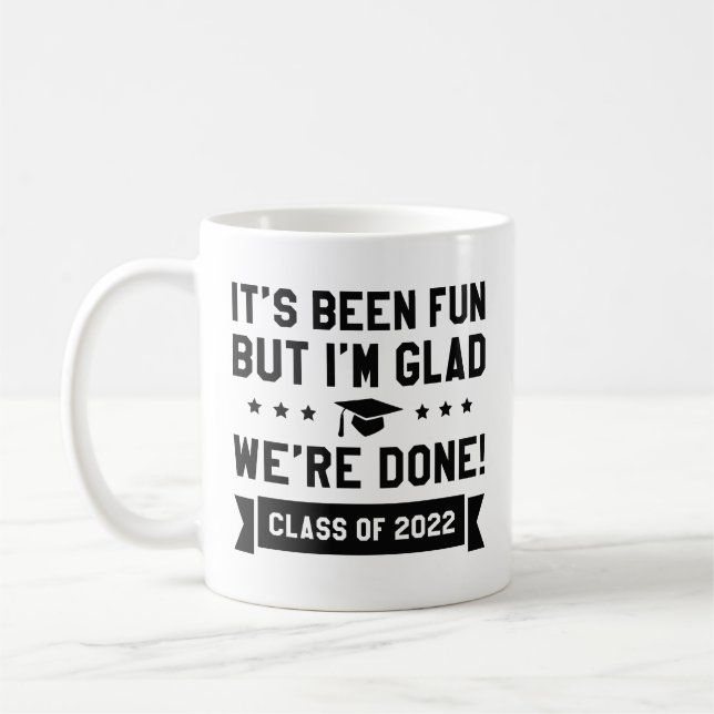 Mug Nous avons terminé la classe de 2022 (Gauche)