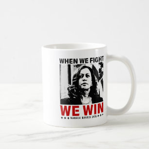 Mug Nous Combattons Nous Gagnons 2024 Kamala Harris Po