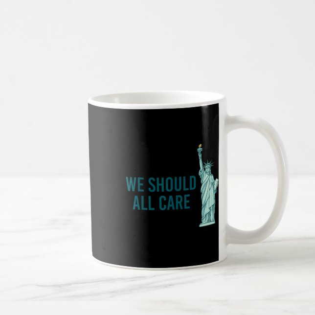 Mug Nous devrions tous nous en soucier  (Droite)