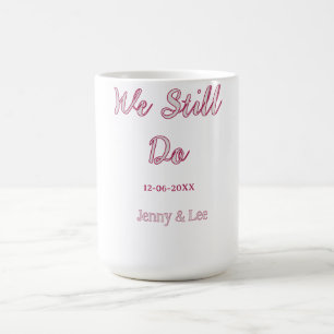 Mug Nous faisons toujours gris maron nom date année ré