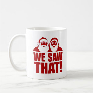 Mug NOUS L'AVONS VU ! Père Noël et Jésus observent tou