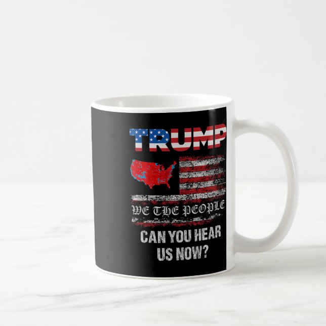 Mug Nous, Le Peuple, Avons Parlé Des Élections América (Droite)
