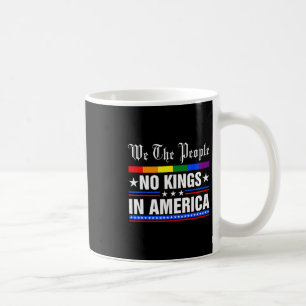 Mug Nous Le Peuple Pas De Rois En Amérique Anti-trump
