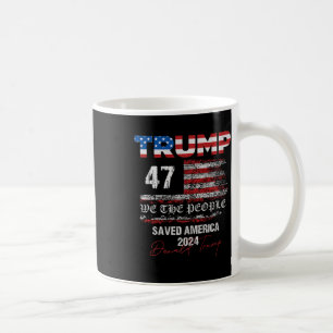 Mug Nous le peuple Trump a sauvé l'Amérique 47 Préside