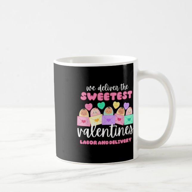 Mug Nous Livrons Les Valentines Les Plus Douces Travai (Droite)
