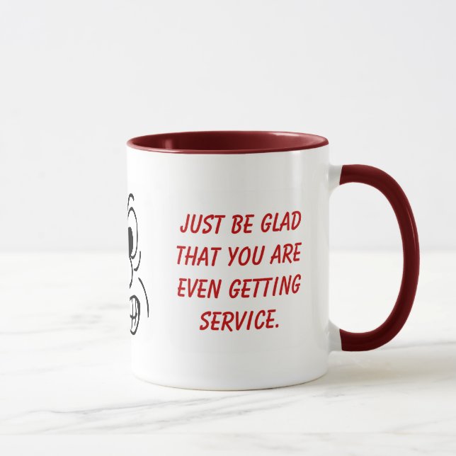 Mug Nous n'avons jamais promis le service avec un (Droite)