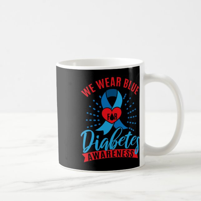 Mug Nous Portons Bleu Pour la Sensibilisation au Diabè (Droite)