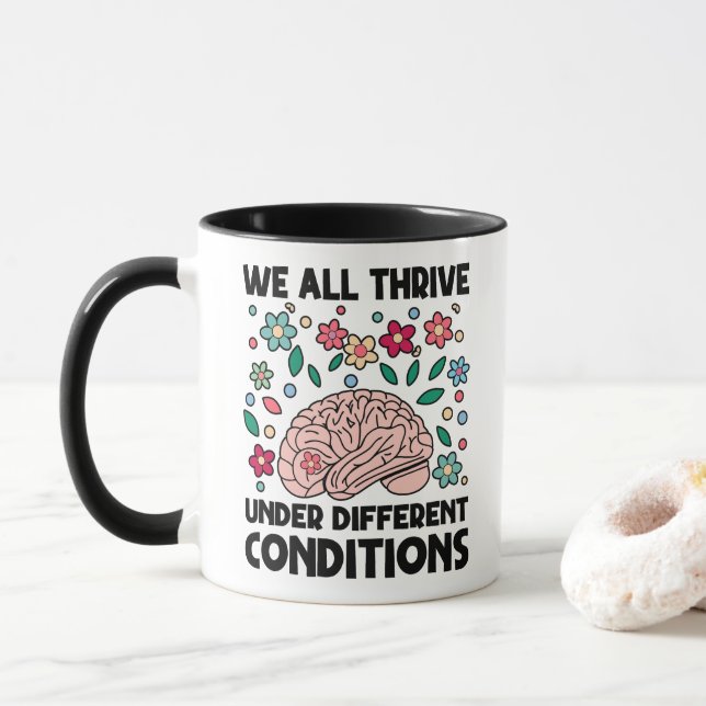Mug Nous Prospérons Tous Dans Des Conditions Différent (Avec donut)