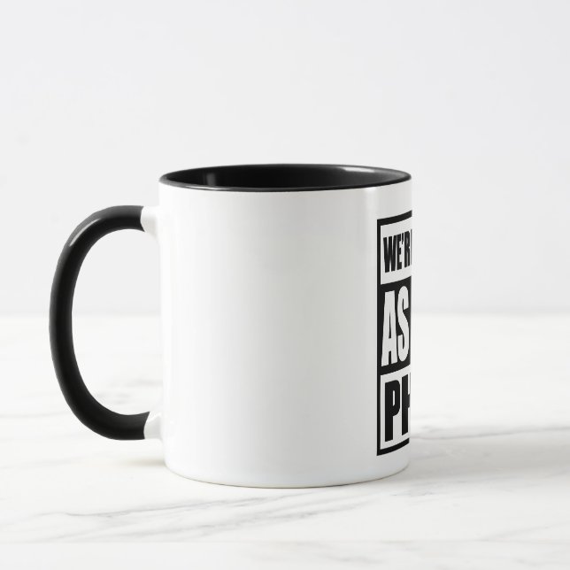 Mug Nous sommes aussi proches que votre troupeau de té (Gauche)