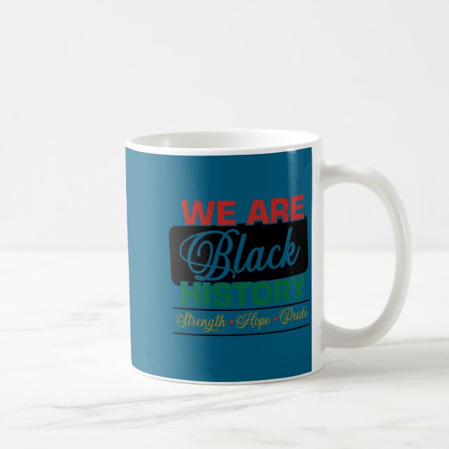 Mug Nous sommes fiers de l'histoire des Noirs Juneteen (Droite)