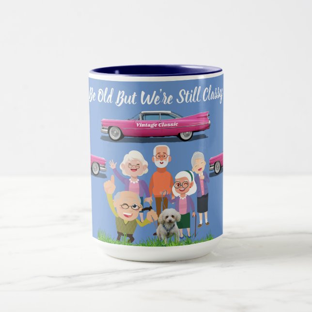 Mug Nous sommes peut-être vieux, mais nous sommes enco (Centre)