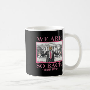 Mug Nous sommes tellement Byck Trump 2024