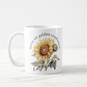 Mug Nous sommes tous des tournesols d'or à l'intérieur