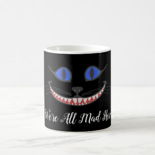 Mug Nous sommes tous morts ici Cheshire Cat Smile Wond
