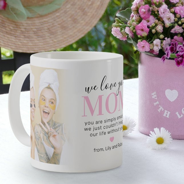 Mug Nous vous aimons Maman 2 Photo (Créateur téléchargé)