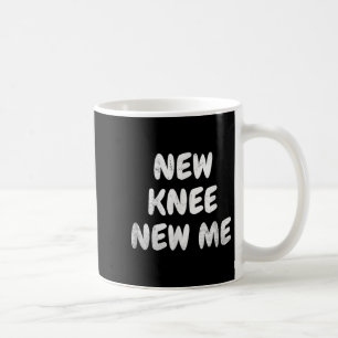 Mug Nouveau genou Nouveau Moi Citations de remplacemen