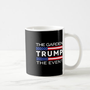 Mug Nouveau ! Msg de Trump Rally The Garden Madison Tr