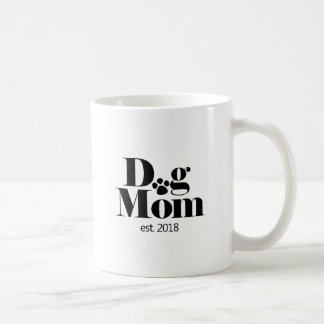 Mug Nouvelle propriétaire de maman de chien