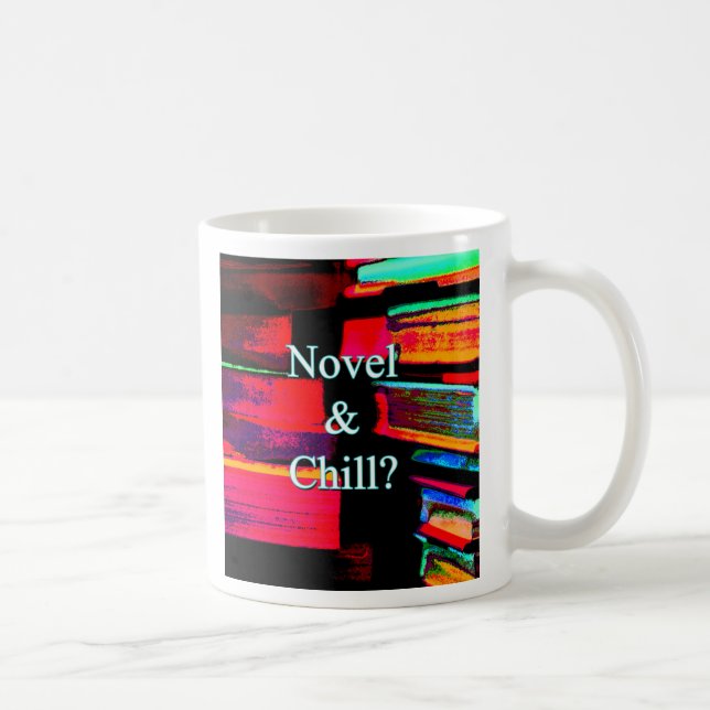Mug Novel Et Chill ? (Droite)