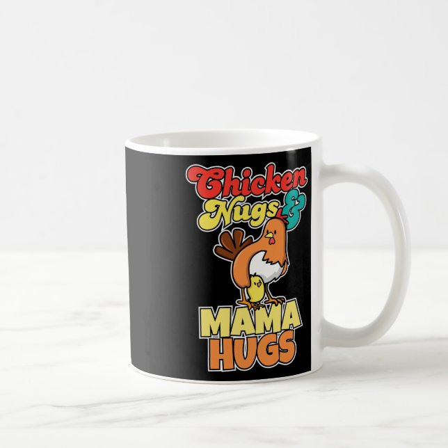 Mug Nuggets de poulet et câlins de maman, drôle de fêt (Droite)