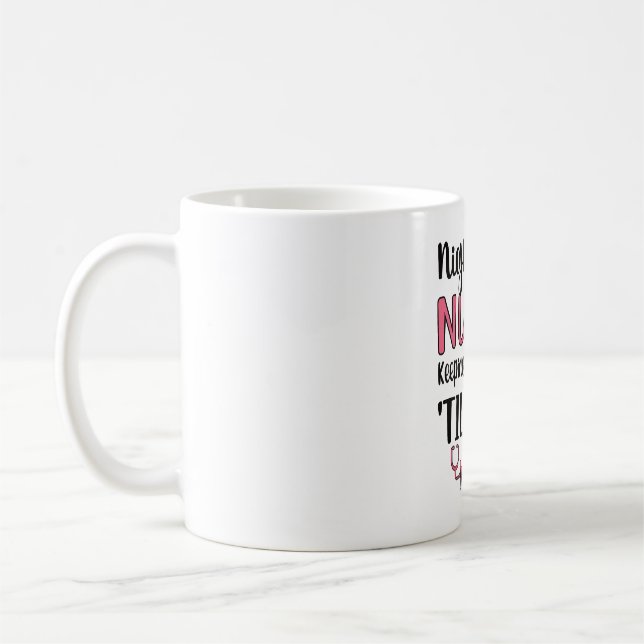 Mug Nuit Shift Nurse Week Nuit Shift Nurse Funny (Gauche)