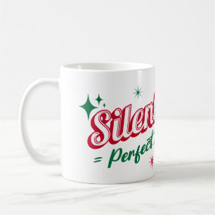 Mug "Nuit silencieuse = Nuit parfaite" – Festif et Co