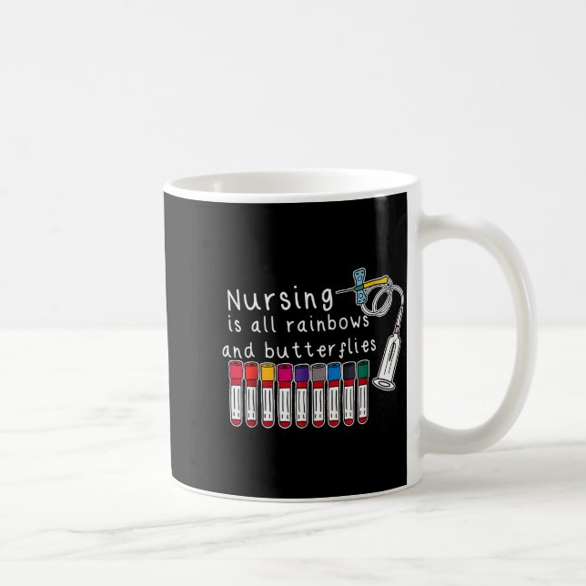 Mug Nursing Is All Rainbows And Butterflies Nurse Funn (Droite)