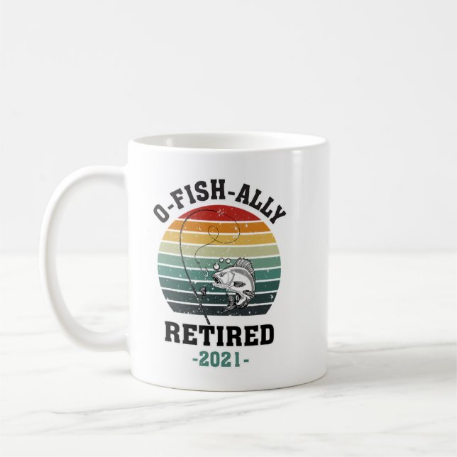 Mug O Fish Ally Retraité 2021 Pêche Lover (Gauche)