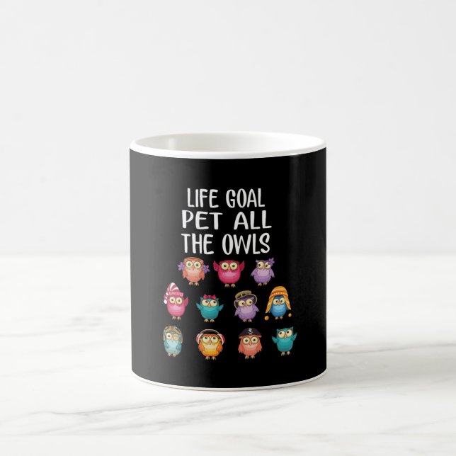 Mug Objectif de vie Animaux Tous les Chouettes adorent (Centre)