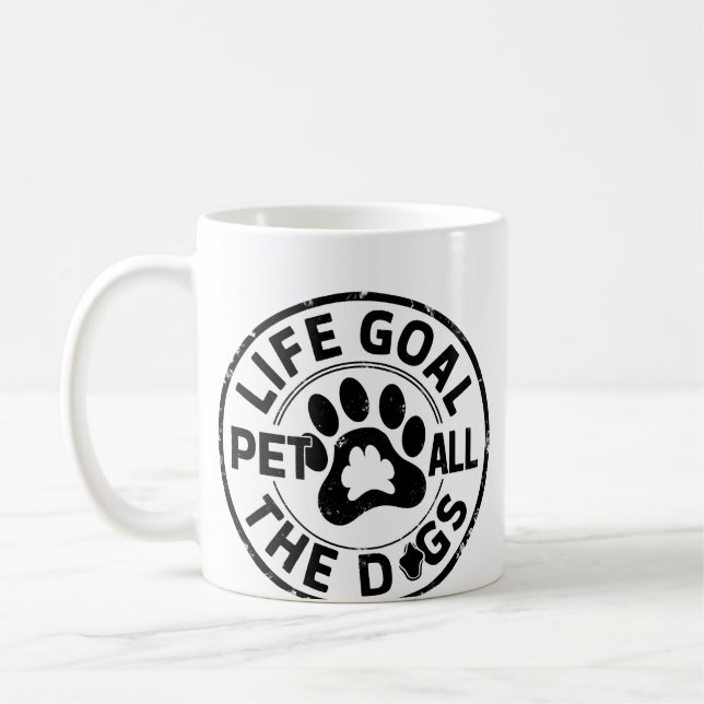 Mug Objectif de vie Caresser Tous Les Chiens Copie Cop (Gauche)