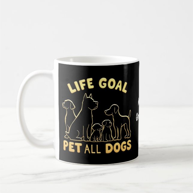 Mug Objectif de vie caresser tous les chiens Un amour  (Gauche)