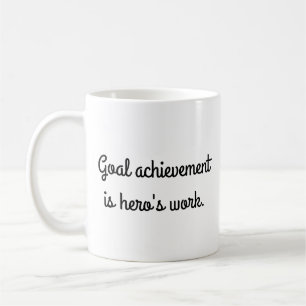 Mug Objectif Réalisation est le travail de héros