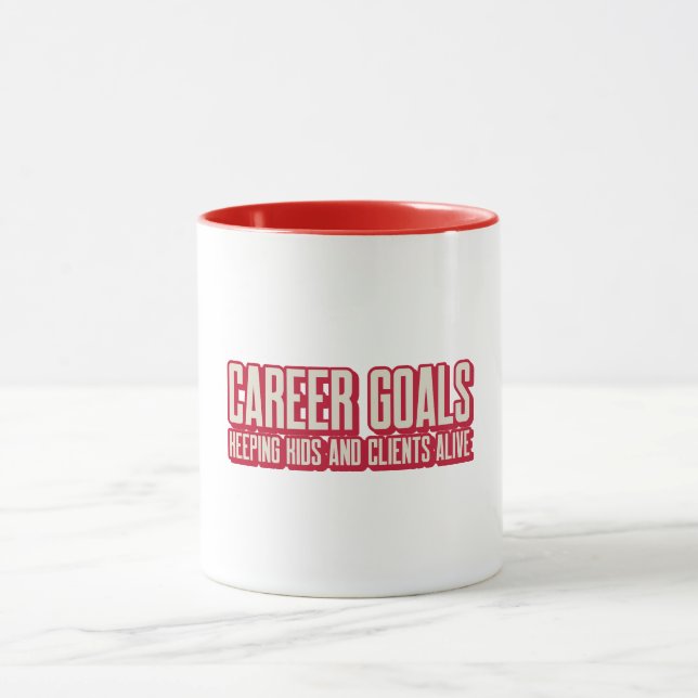 Mug Objectifs de carrière : Garder les enfants et les  (Centre)