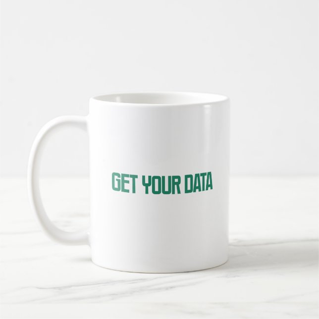 Mug Obtenez vos données | Conception d'analyse de cher (Gauche)