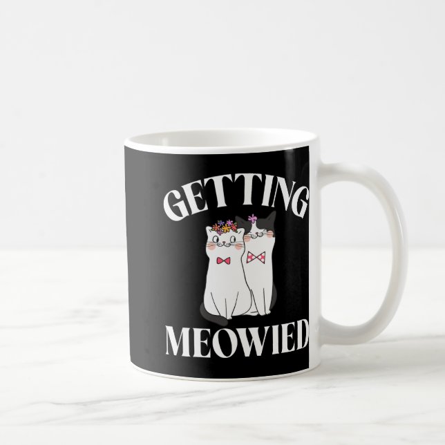 Mug Obtenir Meowied Bride (Droite)