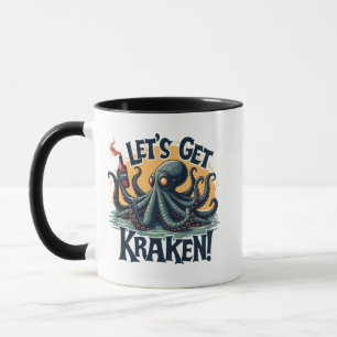 Mug Obtenons Kraken Funny Rum Boire du poulpe