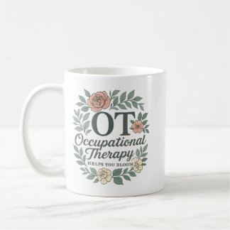 Mug Occupational Therapy Helps You Bloom Floral Wreath