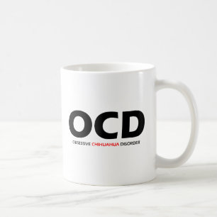 Mug OCD - Désordre obsédant de chiwawa